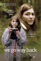 We Go Way Back movie poster (2006) hoodie #668022