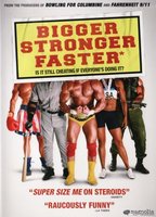 Bigger, Stronger, Faster* movie poster (2008) Poster MOV_01ca7853