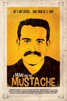 A Man and His Mustache movie poster (2012) Poster MOV_0217e69c