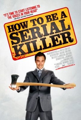 How to Be a Serial Killer movie poster (2008) poster