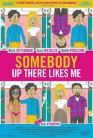 Somebody Up There Likes Me movie poster (2012) Poster MOV_06ae7865