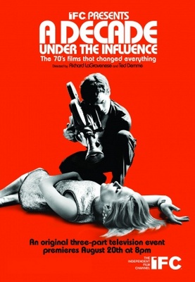 A Decade Under the Influence movie poster (2003) poster