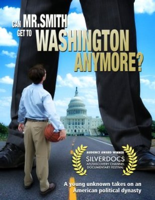 Can Mr. Smith Get to Washington Anymore? movie poster (2006) calendar