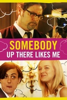 Somebody Up There Likes Me movie poster (2012) Poster MOV_08ddefd1