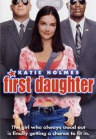 First Daughter movie poster (2004) Poster MOV_0a700116