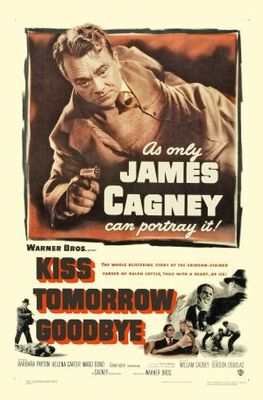 Kiss Tomorrow Goodbye movie poster (1950) Poster MOV_0ae61123