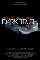 Dark Truth movie poster (2013) Sweatshirt #1079163