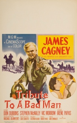 Tribute to a Bad Man movie poster (1956) Poster MOV_0f0a6dce