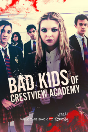 Bad Kids of Crestview Academy movie poster (2017) calendar