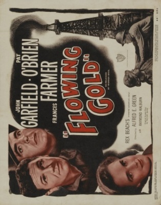 Flowing Gold movie poster (1940) poster