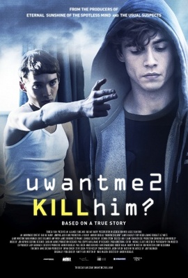 uwantme2killhim? movie poster (2013) Poster MOV_1311c7cf