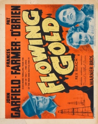 Flowing Gold movie poster (1940) Poster MOV_138e6da5