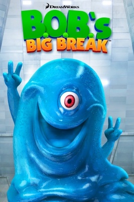 B.O.B.'s Big Break movie poster (2009) poster
