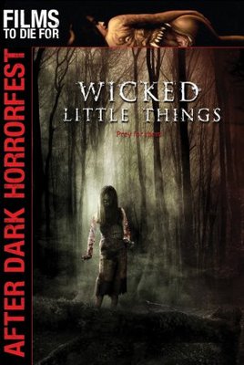 Wicked Little Things movie poster (2006) poster