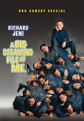 Richard Jeni: A Big Steaming Pile of Me movie poster (2005) Poster MOV_1518c504