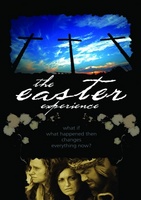 The Easter Experience movie poster (2007) t-shirt #MOV_1588f92b