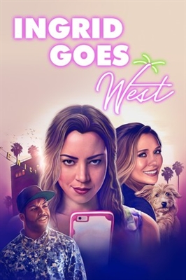 Ingrid Goes West movie posters (2017) Poster MOV_1790688