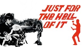 Just for the Hell of It movie posters (1968) poster