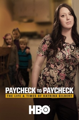 Paycheck to Paycheck: The Life and Times of Katrina Gilbert movie posters (2014) mug