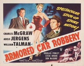 Armored Car Robbery movie posters (1950) calendar