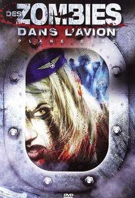 Flight of the Living Dead: Outbreak on a Plane movie posters (2007) poster