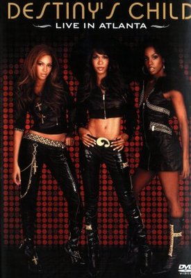 Destiny's Child: Live in Atlanta movie poster (2006) poster