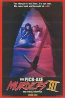 The Pick-Axe Murders Part III: The Final Chapter movie poster (2014) t-shirt #MOV_1ae733b6