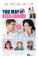 You May Not Kiss the Bride movie poster (2011) Poster MOV_20526b67