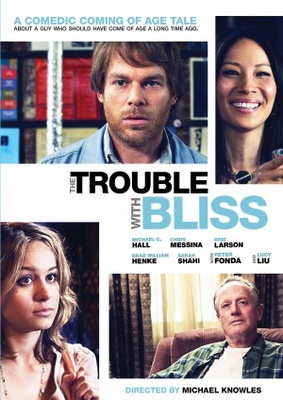 The Trouble with Bliss movie poster (2011) Poster MOV_219eb4e8