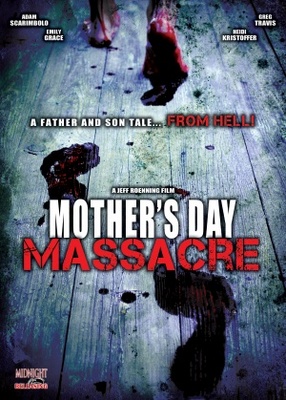 Mother's Day Massacre movie poster (2007) Poster MOV_249e66f4