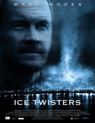 Ice Twisters movie poster (2009) Poster MOV_25a336b3