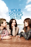 Your Sister's Sister movie poster (2011) t-shirt #MOV_286528f0