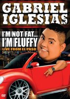 Gabriel Iglesias: I'm Not Fat... I'm Fluffy movie poster (2009) hoodie #647777