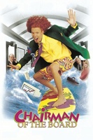 Chairman of the Board movie poster (1998) Sweatshirt #1093516