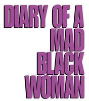 Diary Of A Mad Black Woman movie poster (2005) Poster MOV_2bcfacba