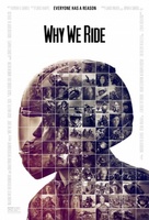 Why We Ride movie poster (2013) t-shirt #MOV_2e72ad8e