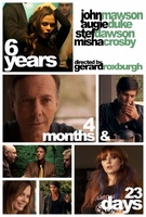 6 Years, 4 Months & 23 Days movie poster (2013) Poster MOV_3025271e