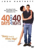 40 Days and 40 Nights movie poster (2002) Sweatshirt #657640