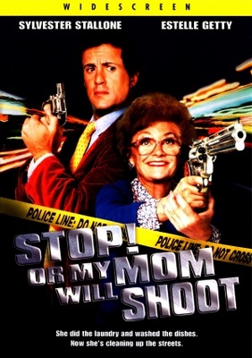 Stop Or My Mom Will Shoot movie poster (1992) poster