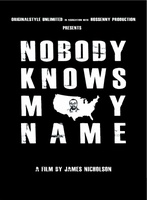 Nobody Knows My Name movie poster (2011) Sweatshirt #739467