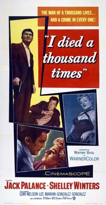 I Died a Thousand Times movie poster (1955) poster