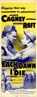 Each Dawn I Die movie poster (1939) t-shirt #MOV_386aca5a