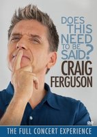 Craig Ferguson: Does This Need to Be Said? movie poster (2011) Poster MOV_390e321c