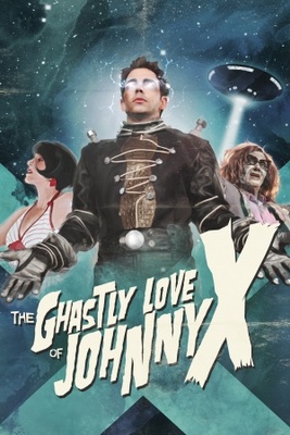The Ghastly Love of Johnny X movie poster (2012) Poster MOV_39f04ab5