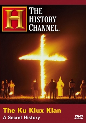 The Ku Klux Klan: A Secret History movie poster (1998) Poster MOV_3c93c8c7