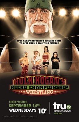 Hulk Hogan's Micro Championship Wrestling movie poster (2011) Poster MOV_3f5cbbb9