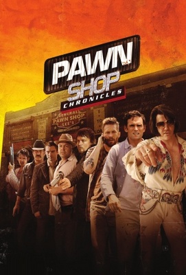 Pawn Shop Chronicles movie poster (2013) Poster MOV_45997593