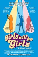 Girls Will Be Girls movie poster (2003) Poster MOV_4724529a