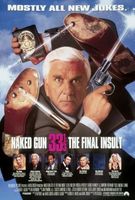 Naked Gun 33 1/3: The Final Insult movie poster (1994) Sweatshirt #656005