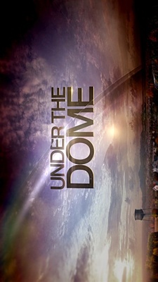 Under the Dome movie poster (2013) Poster MOV_47f42f04